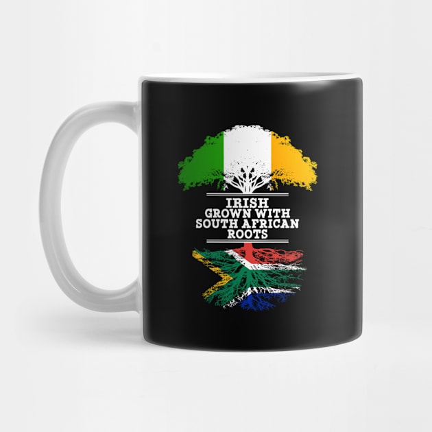 Irish Grown With South African Roots - Gift for South African With Roots From South Africa by Country Flags